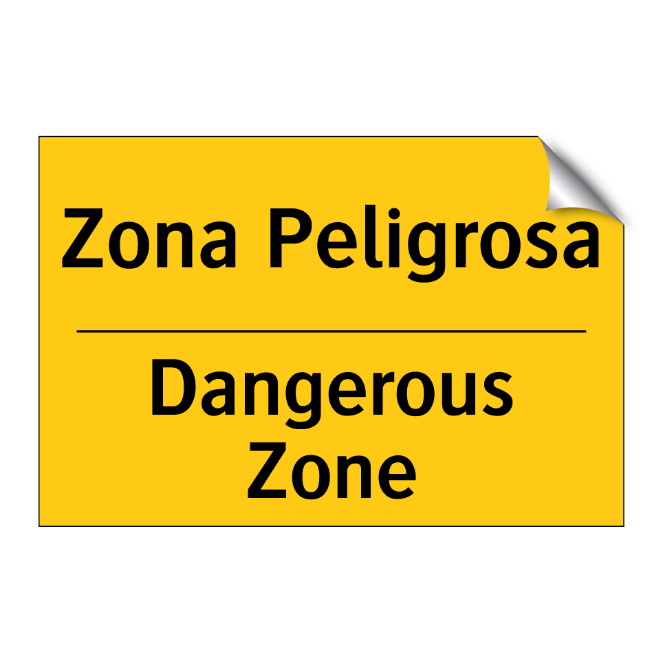 Zona Peligrosa - Dangerous Zone