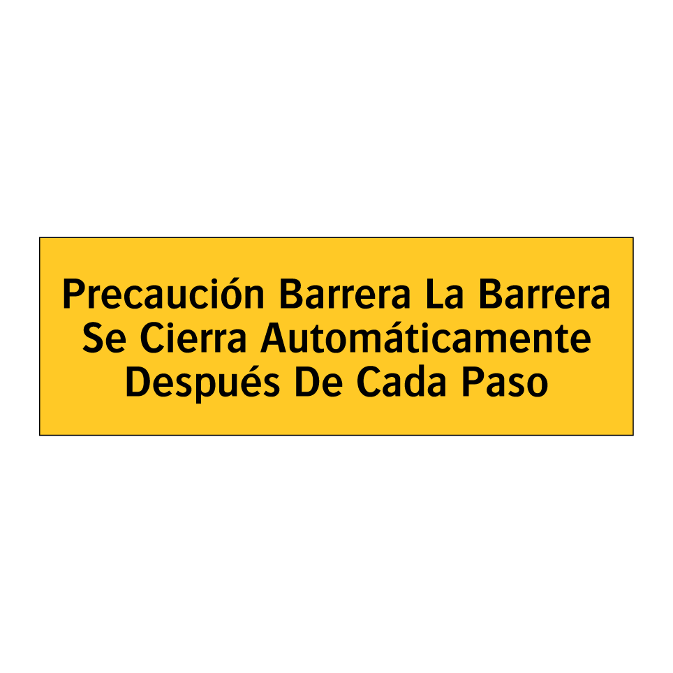 Precaución Barrera La Barrera Se Cierra Automáticamente Después De Cada Paso