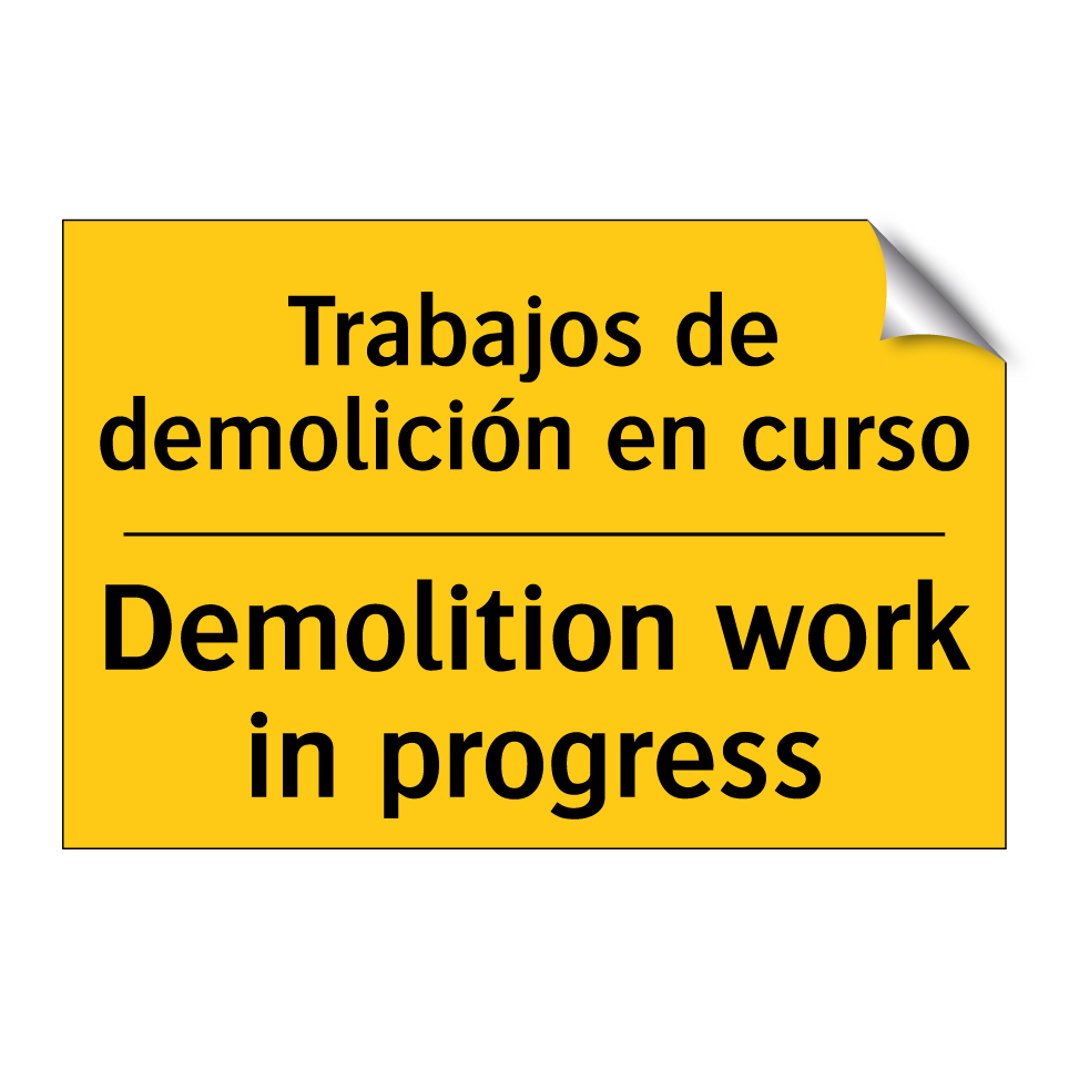 Trabajos de demolición en curso - Demolition work in progress