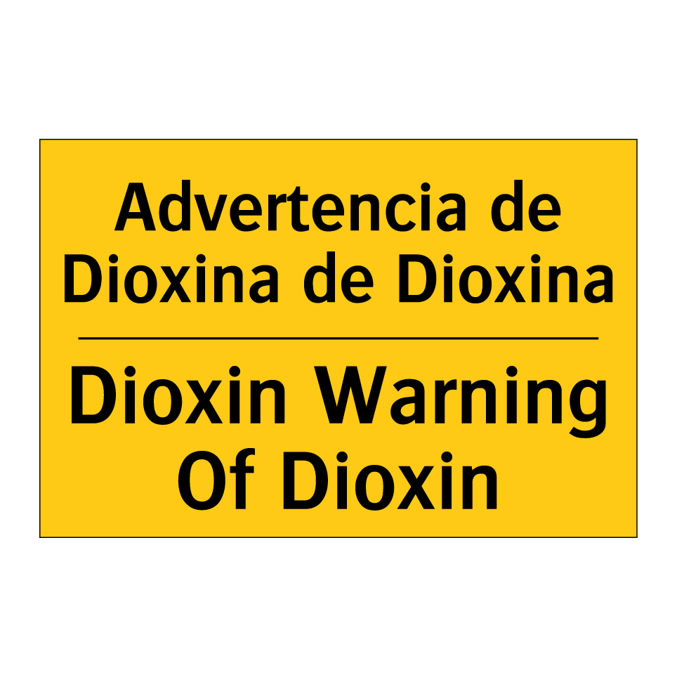 Advertencia de Dioxina de Dioxina - Dioxin Warning Of Dioxin
