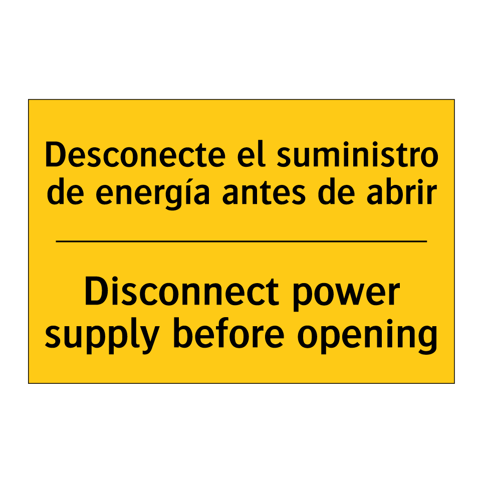 Desconecte el suministro de energía antes de abrir - Disconnect power supply before opening