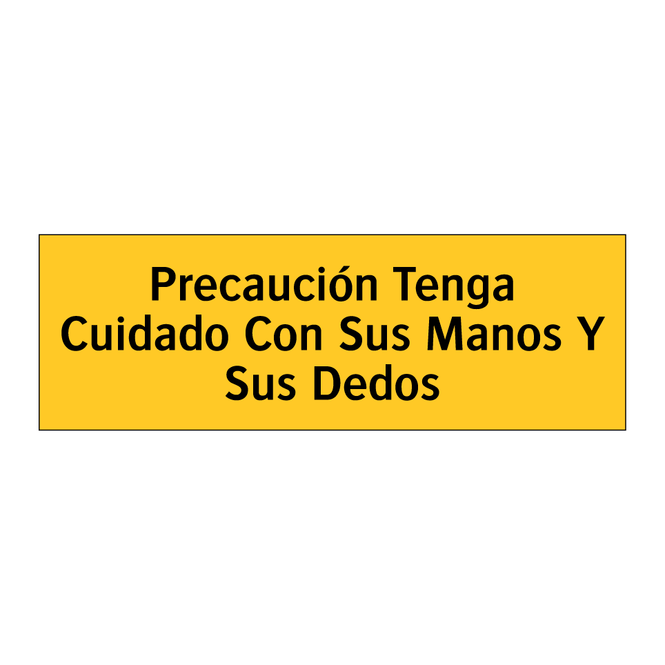 Precaución Tenga Cuidado Con Sus Manos Y Sus Dedos