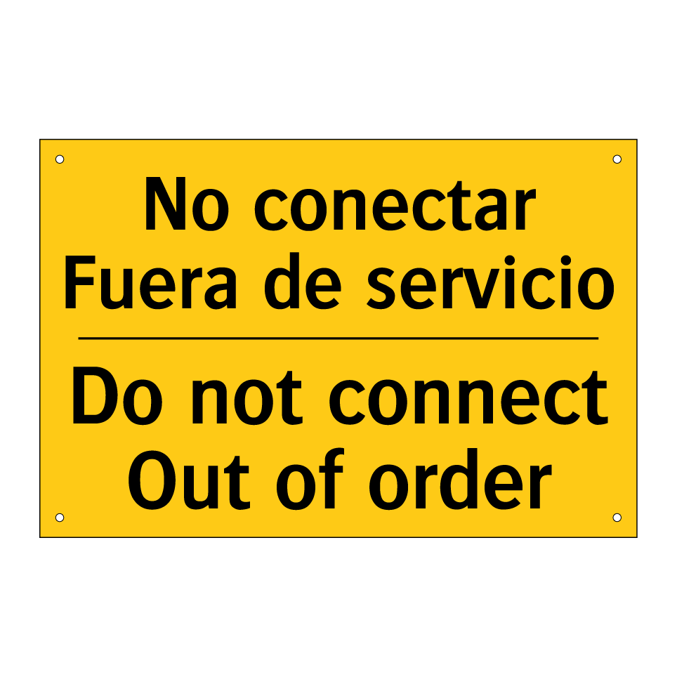 No conectar Fuera de servicio - Do not connect Out of order