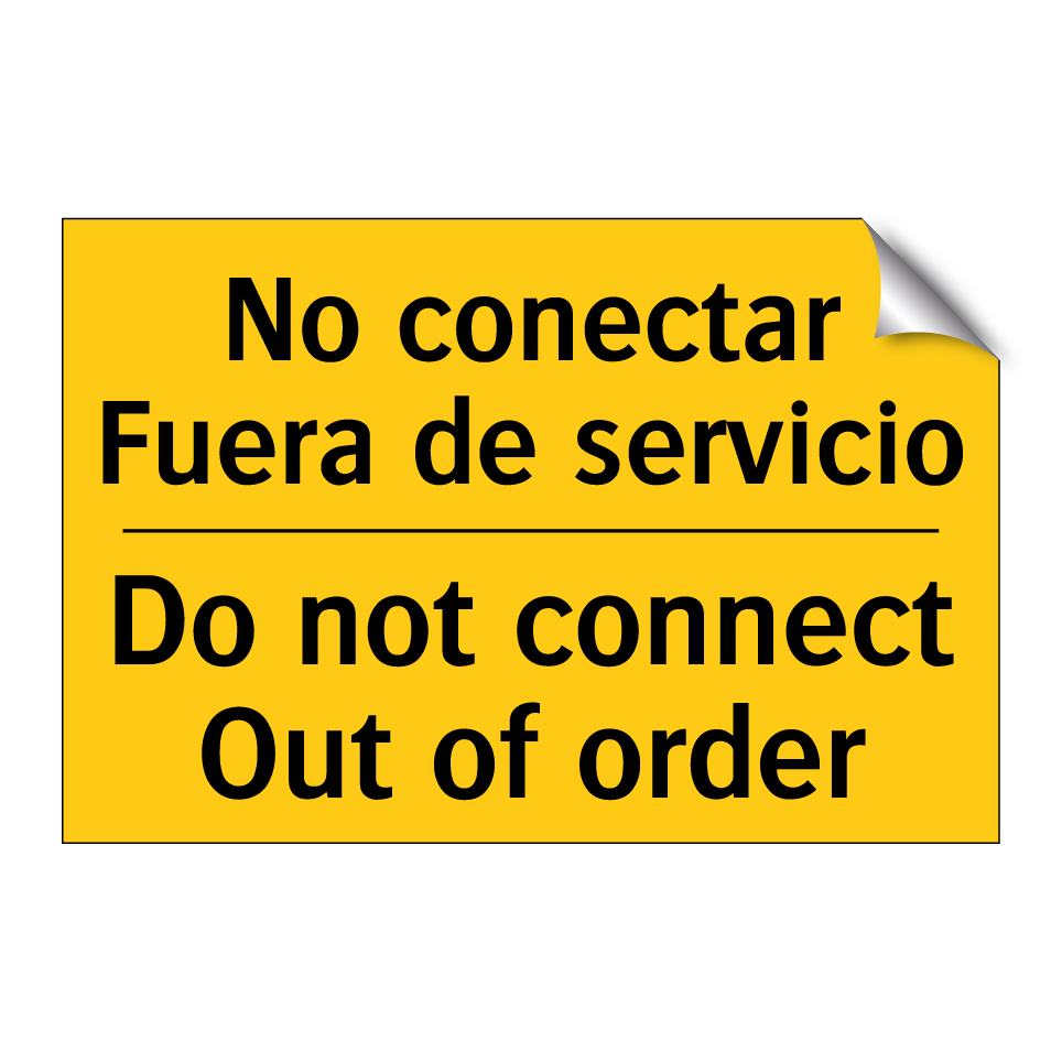 No conectar Fuera de servicio - Do not connect Out of order