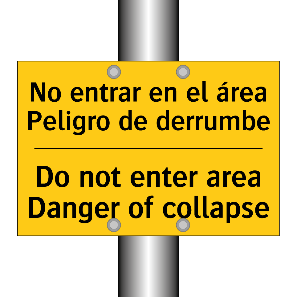 No entrar en el área Peligro de derrumbe - Do not enter area Danger of collapse