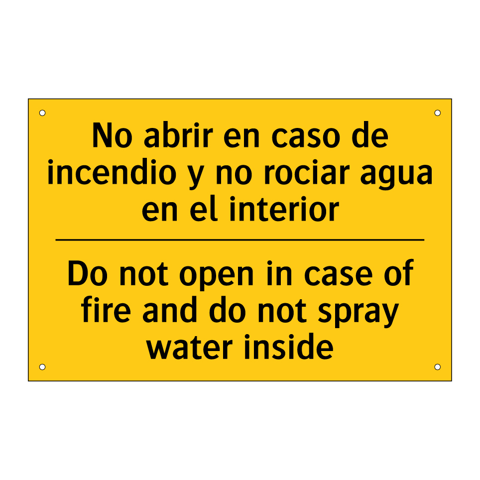 No abrir en caso de incendio y no rociar agua en el interior - Do not open in case of fire and do not spray water inside