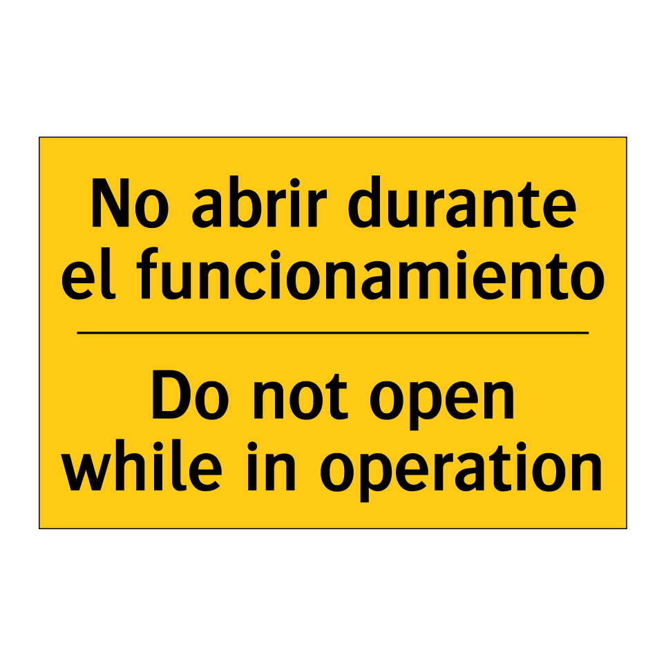 No abrir durante el funcionamiento - Do not open while in operation