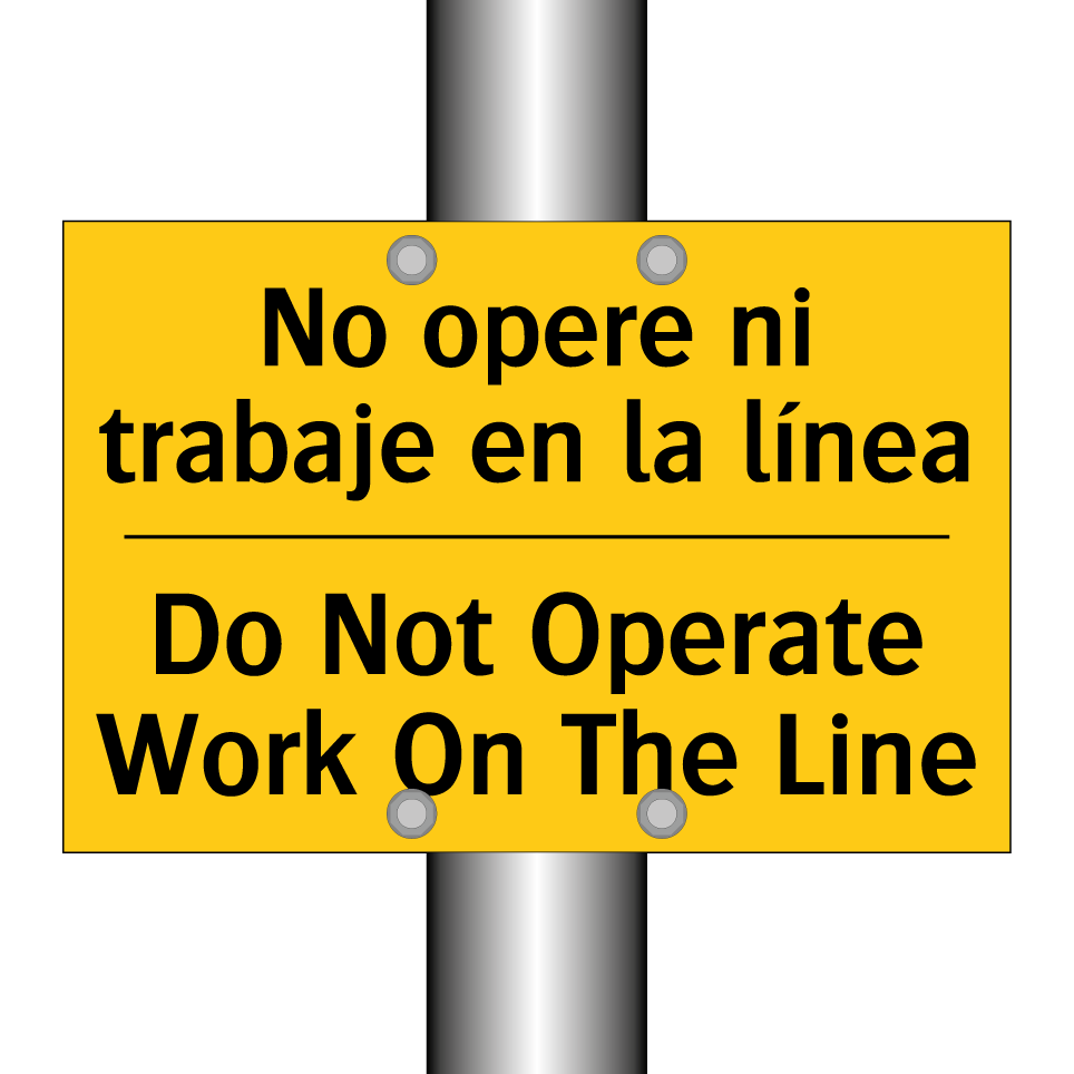 No opere ni trabaje en la línea - Do Not Operate Work On The Line