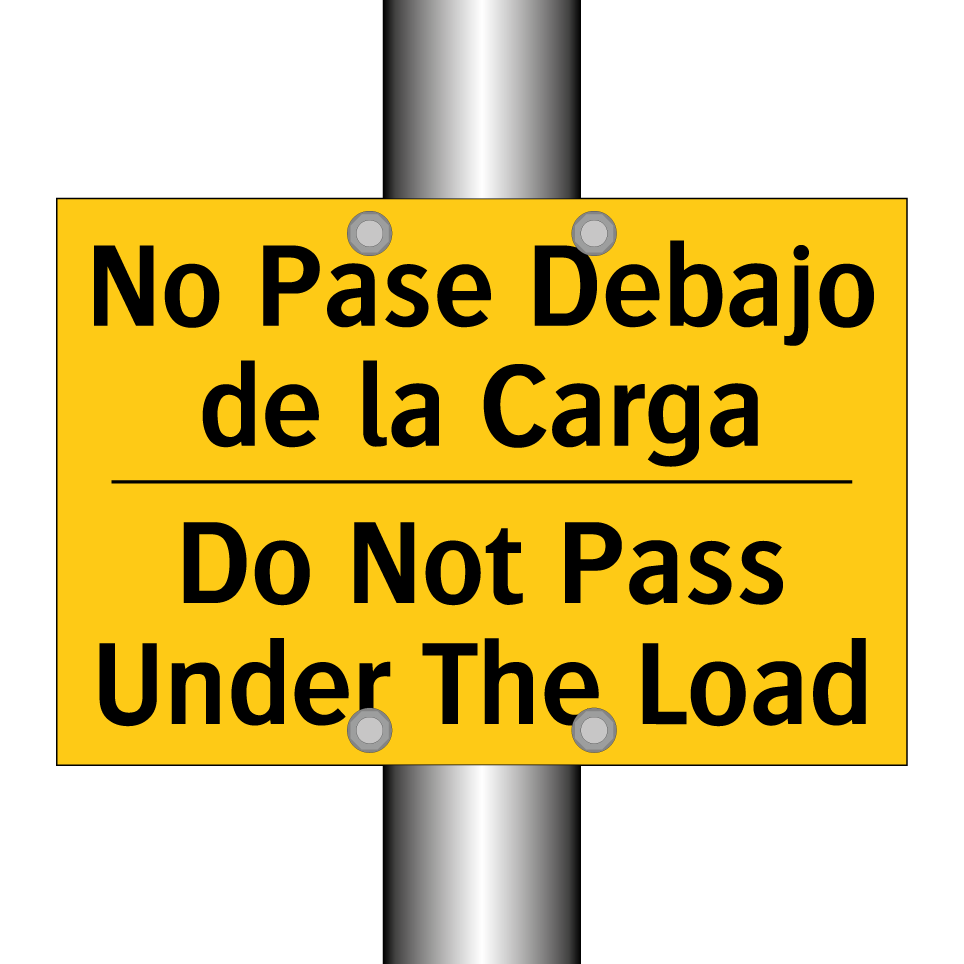 No Pase Debajo de la Carga - Do Not Pass Under The Load