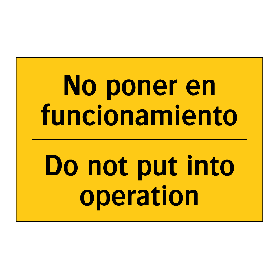 No poner en funcionamiento - Do not put into operation