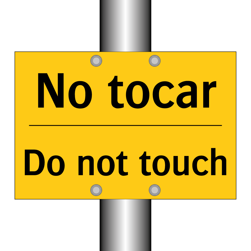 No tocar - Do not touch