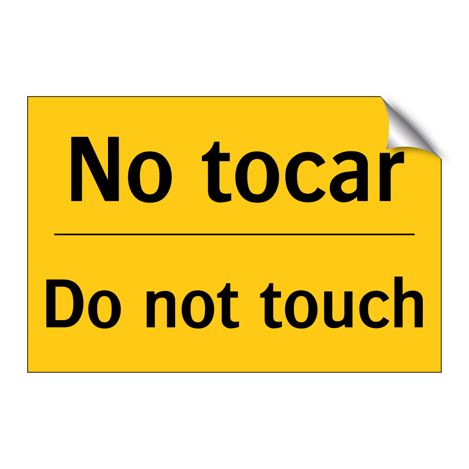 No tocar - Do not touch