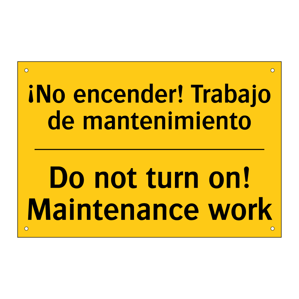¡No encender! Trabajo de mantenimiento - Do not turn on! Maintenance work