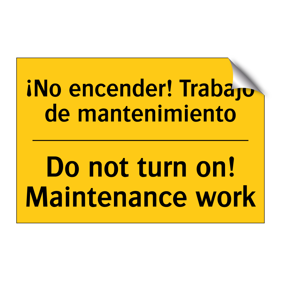 ¡No encender! Trabajo de mantenimiento - Do not turn on! Maintenance work