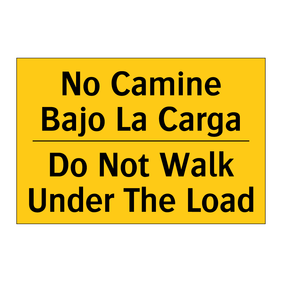 No Camine Bajo La Carga - Do Not Walk Under The Load