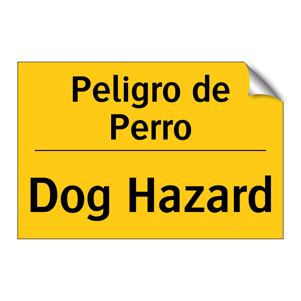 Peligro de Perro - Dog Hazard