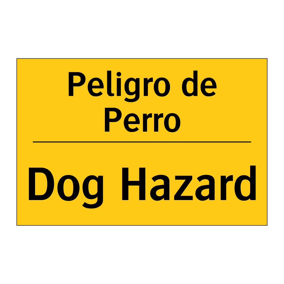 Peligro de Perro - Dog Hazard