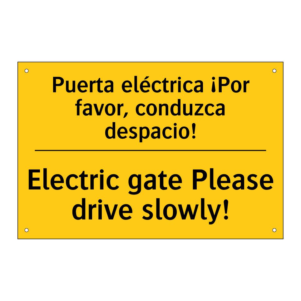 Puerta eléctrica ¡Por favor, conduzca despacio! - Electric gate Please drive slowly!