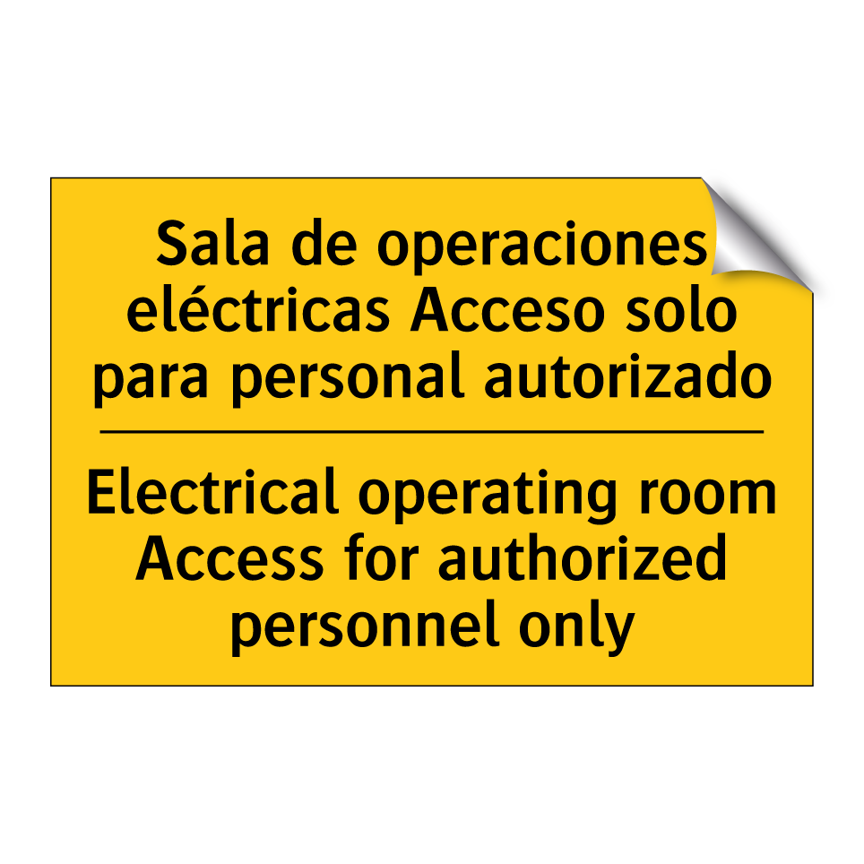 Sala de operaciones eléctricas Acceso solo para personal autorizado - Electrical operating room Access for authorized personnel only