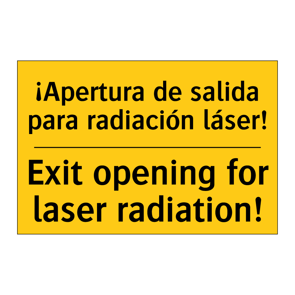 ¡Apertura de salida para radiación láser! - Exit opening for laser radiation!