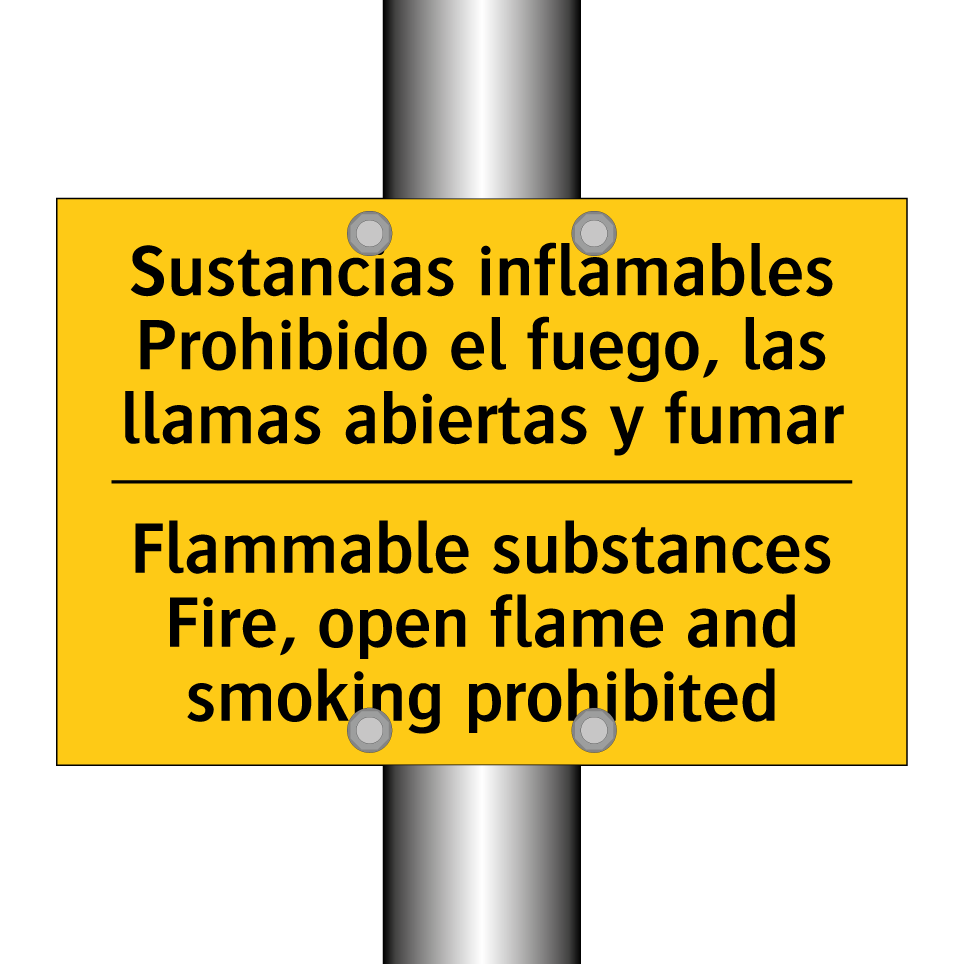 Sustancias inflamables Prohibido el fuego, las llamas abiertas y fumar - Flammable substances Fire, open flame and smoking prohibited