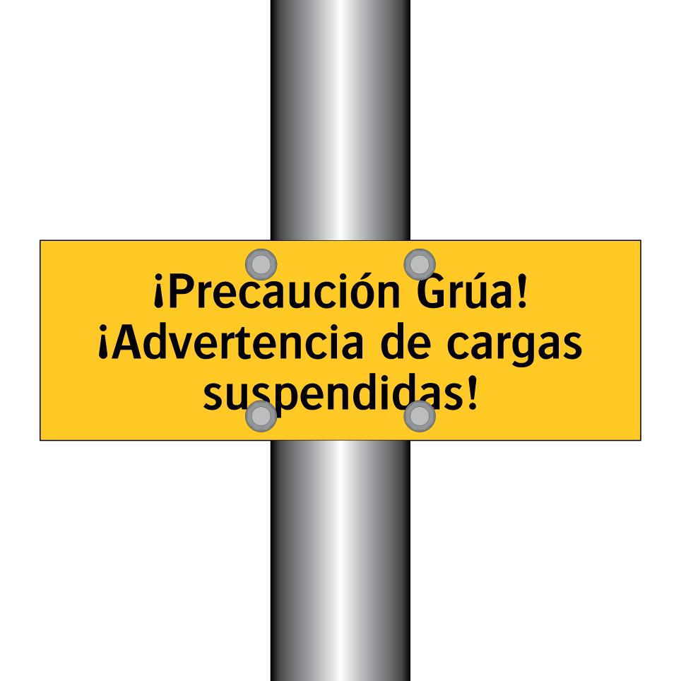 ¡Precaución Grúa! ¡Advertencia de cargas suspendidas!
