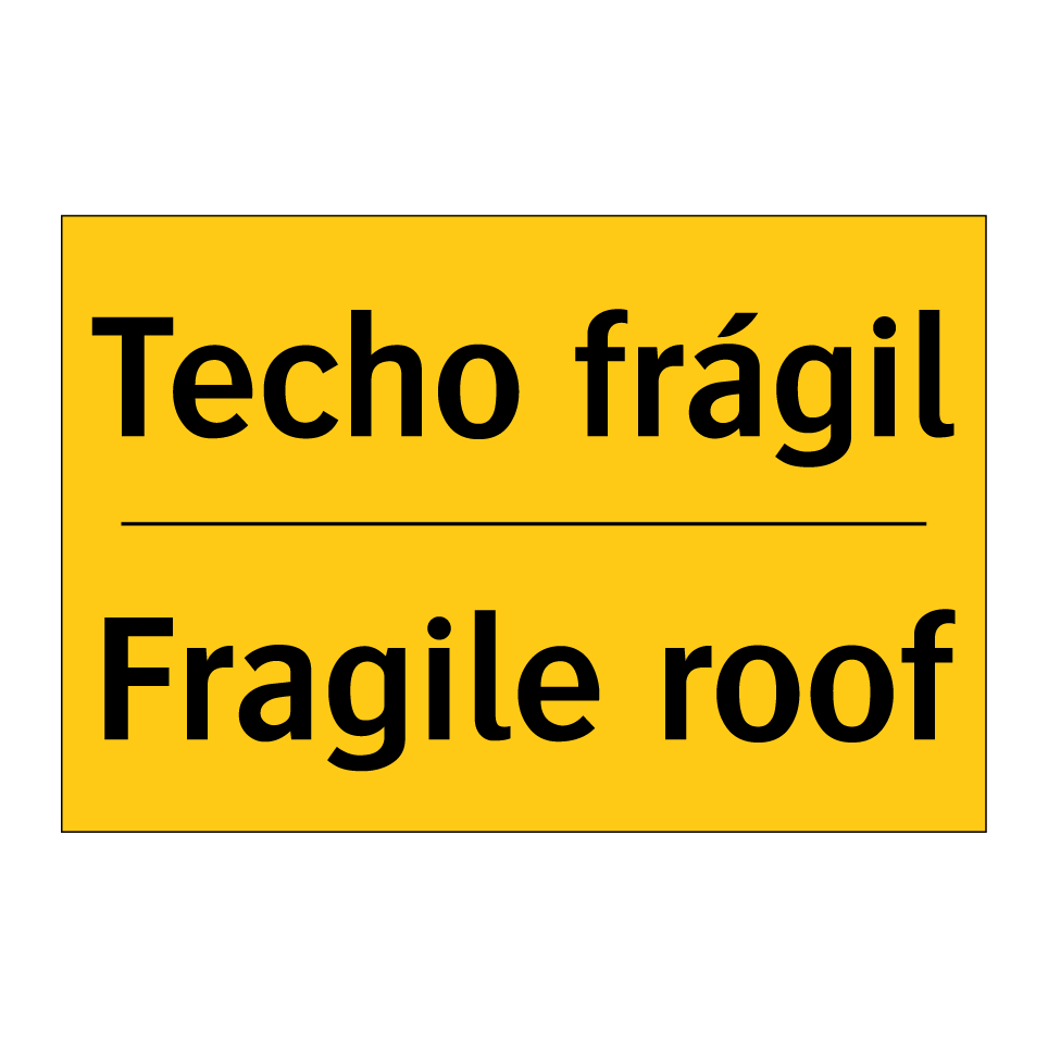 Techo frágil - Fragile roof