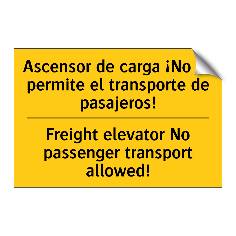 Ascensor de carga ¡No se permite el transporte de pasajeros! - Freight elevator No passenger transport allowed!