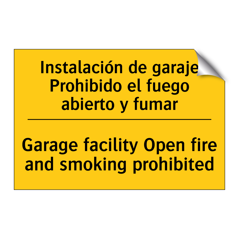 Instalación de garaje Prohibido el fuego abierto y fumar - Garage facility Open fire and smoking prohibited