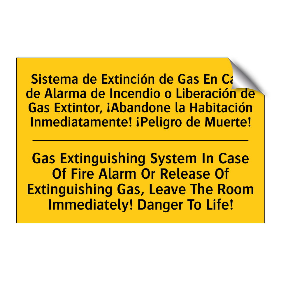 Sistema de Extinción de Gas En Caso de Alarma de Incendio o Liberación de Gas Extintor, ¡Abandone la Habitación Inmediatamente! ¡Peligro de Muerte! - Gas Extinguishing System In Case Of Fire Alarm Or Release Of Extinguishing Gas, Leave The  /.../