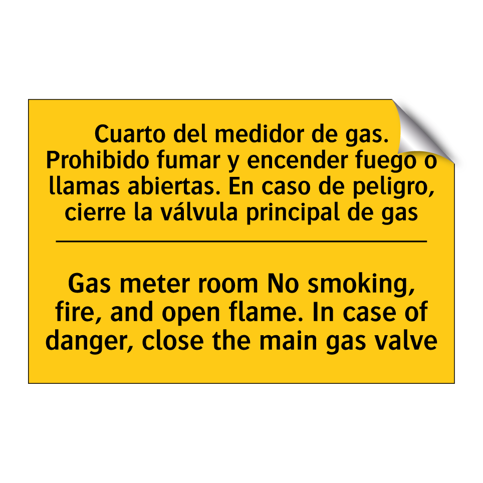 Gas meter room No smoking, fire, and open flame. In case of danger, close the main gas valve - Gas meter room No smoking, fire, and open flame. In case of danger, close the main gas valve