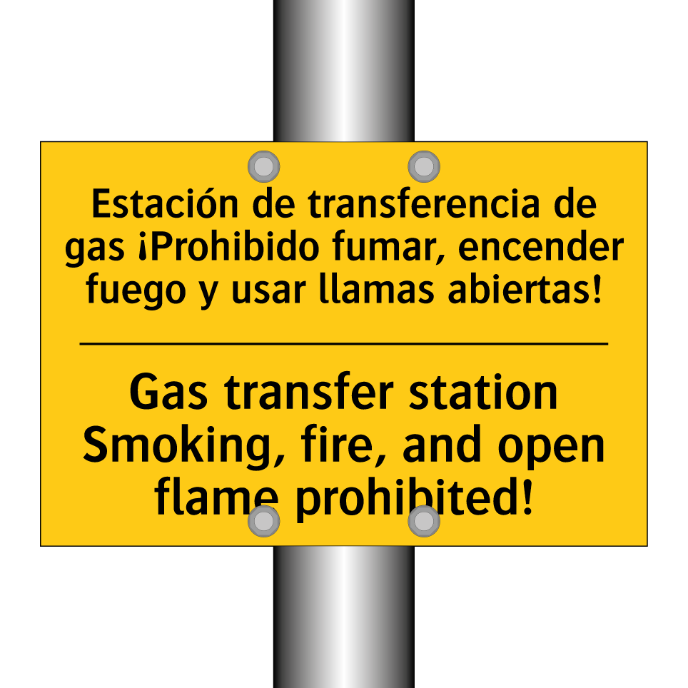 Estación de transferencia de gas ¡Prohibido fumar, encender fuego y usar llamas abiertas! - Gas transfer station Smoking, fire, and open flame prohibited!