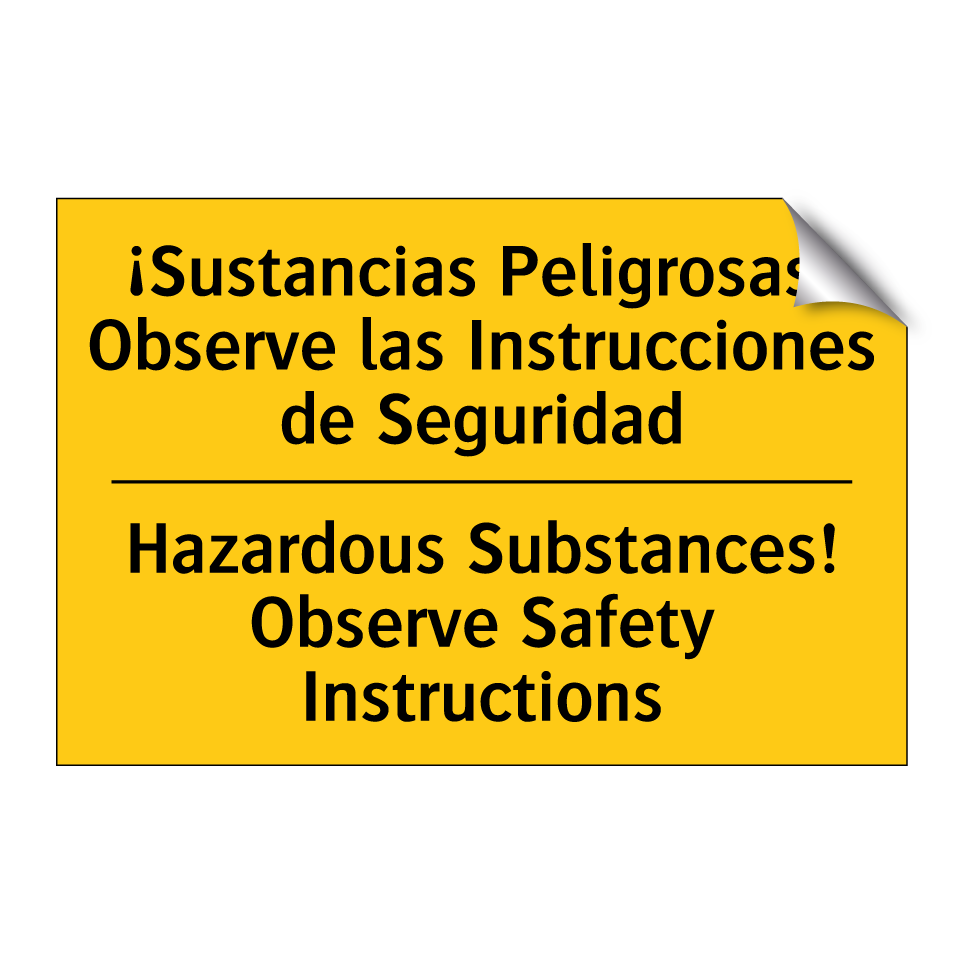 ¡Sustancias Peligrosas! Observe las Instrucciones de Seguridad - Hazardous Substances! Observe Safety Instructions