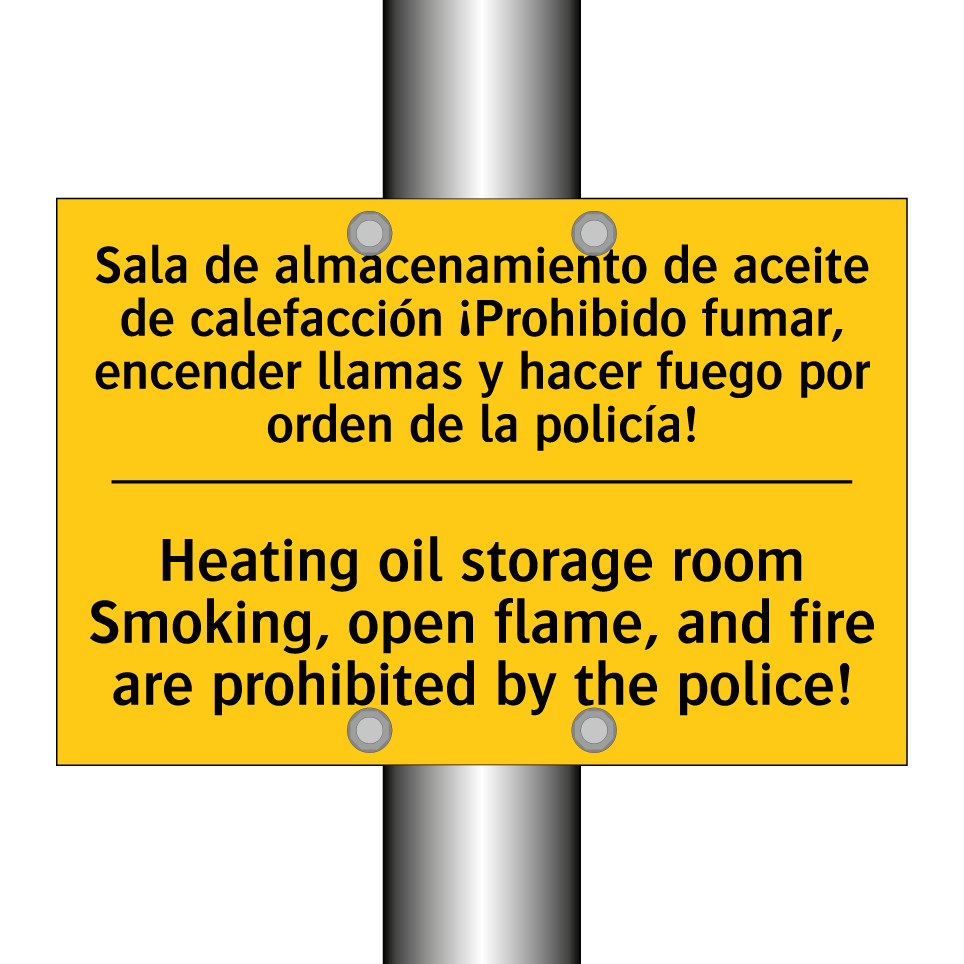 Sala de almacenamiento de aceite de calefacción ¡Prohibido fumar, encender llamas y hacer fuego por orden de la policía! - Heating oil storage room Smoking, open flame, and fire are prohibited by the police!