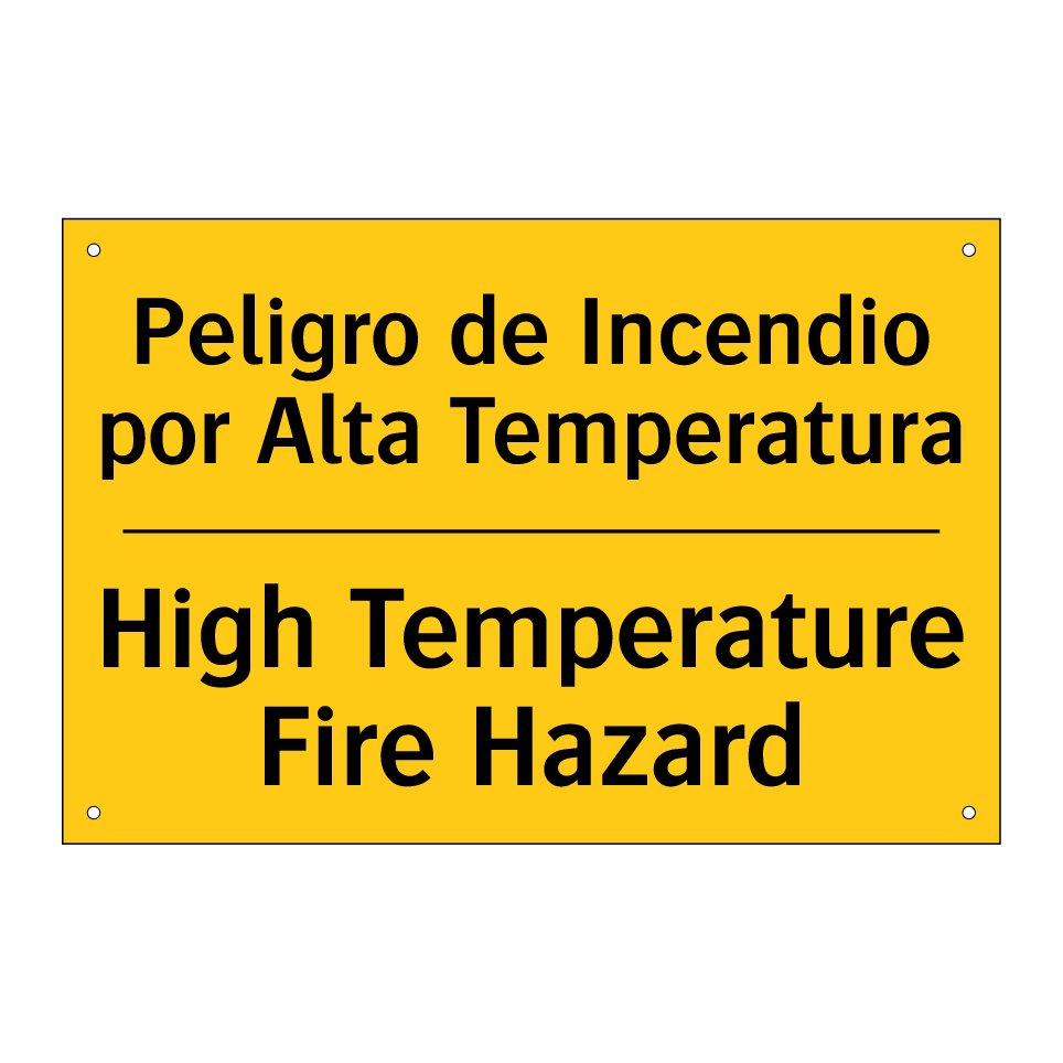 Peligro de Incendio por Alta Temperatura - High Temperature Fire Hazard
