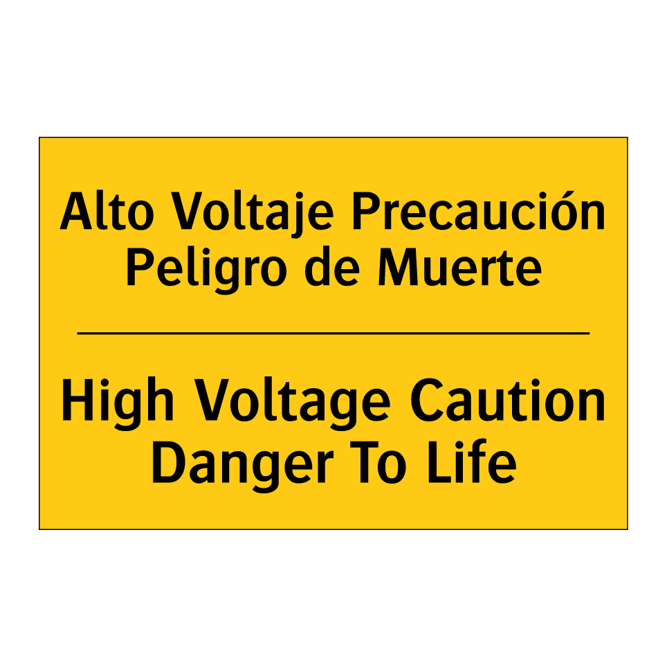 Alto Voltaje Precaución Peligro de Muerte - High Voltage Caution Danger To Life