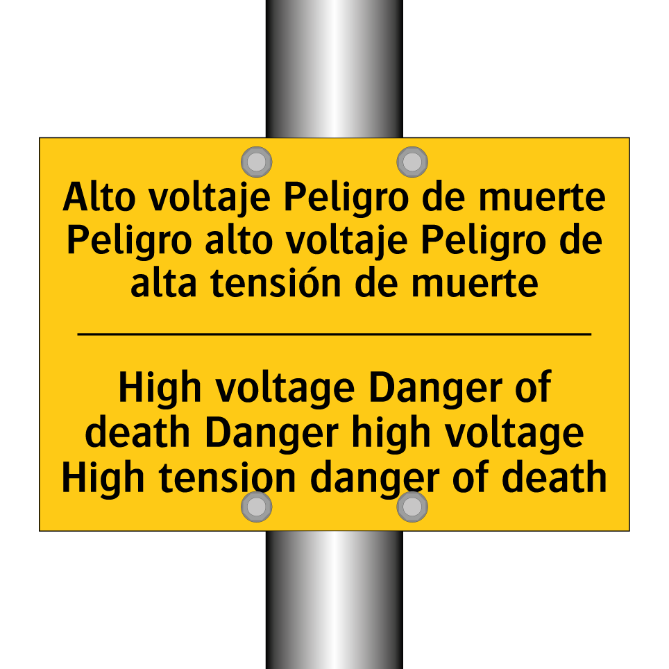 Alto voltaje Peligro de muerte Peligro alto voltaje Peligro de alta tensión de muerte - High voltage Danger of death Danger high voltage High tension danger of death