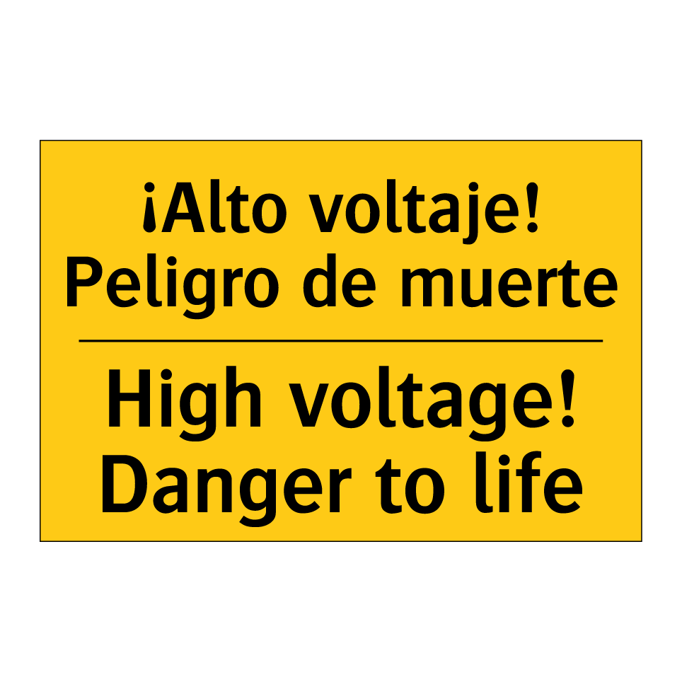 ¡Alto voltaje! Peligro de muerte - High voltage! Danger to life