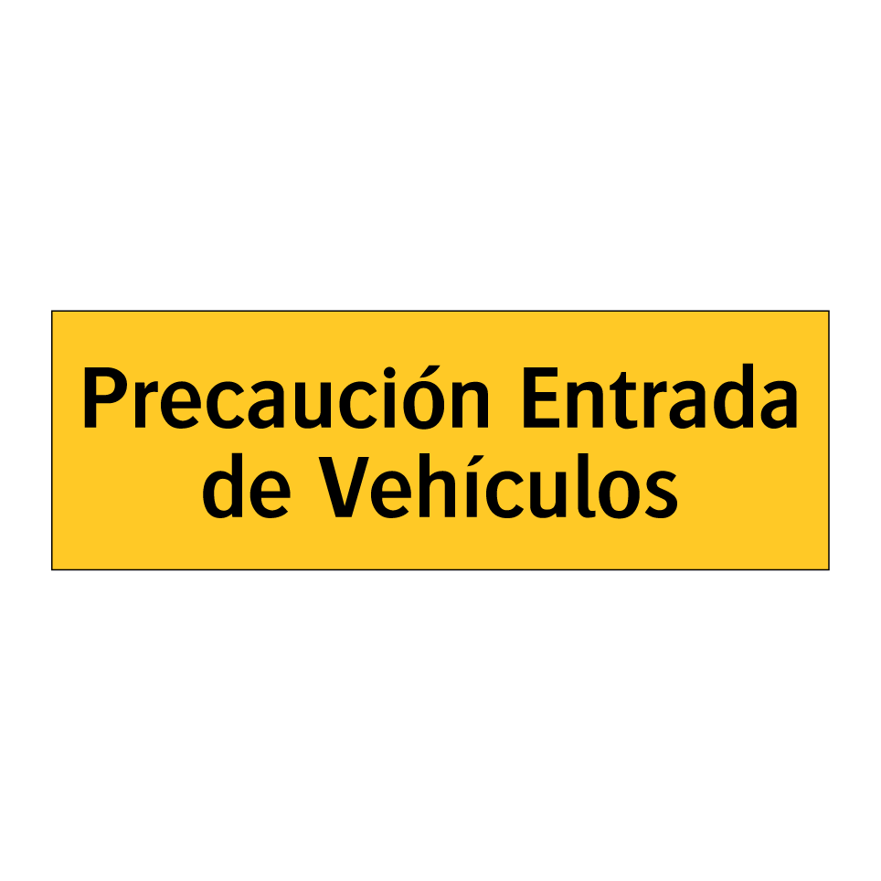 Precaución Entrada de Vehículos