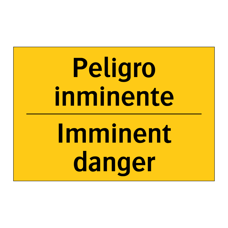 Peligro inminente - Imminent danger