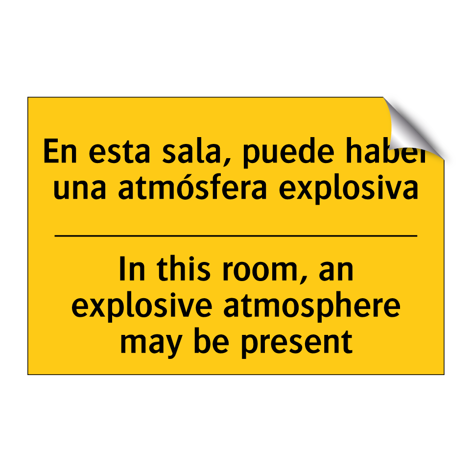 En esta sala, puede haber una atmósfera explosiva - In this room, an explosive atmosphere may be present