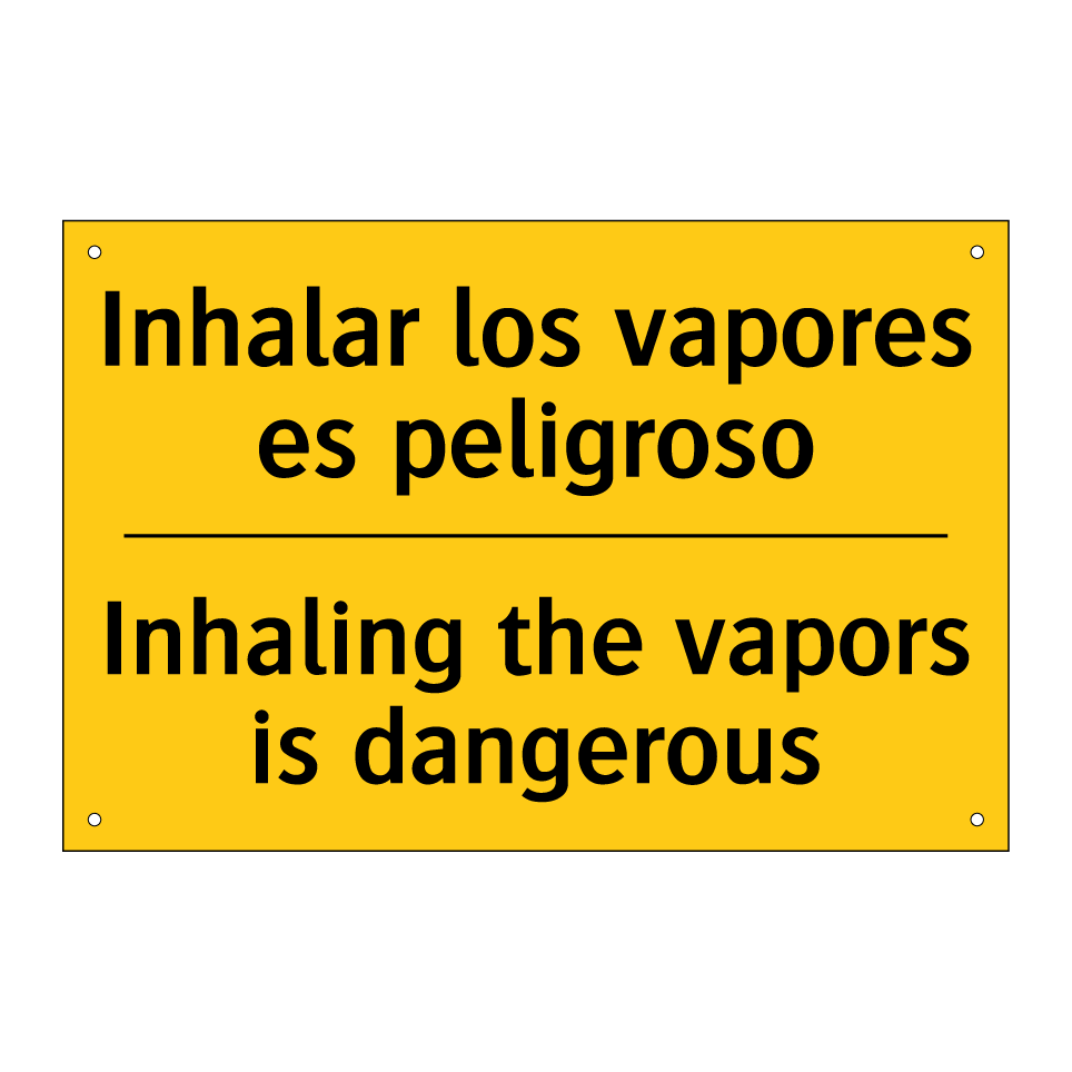 Inhalar los vapores es peligroso - Inhaling the vapors is dangerous