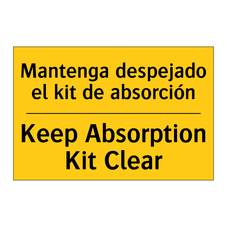 Mantenga despejado el kit de absorción - Keep Absorption Kit Clear