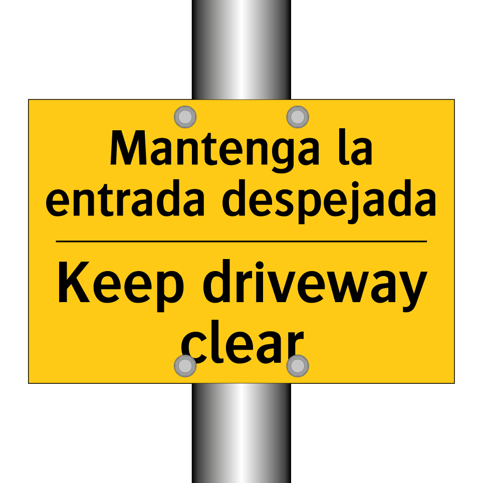 Mantenga la entrada despejada - Keep driveway clear