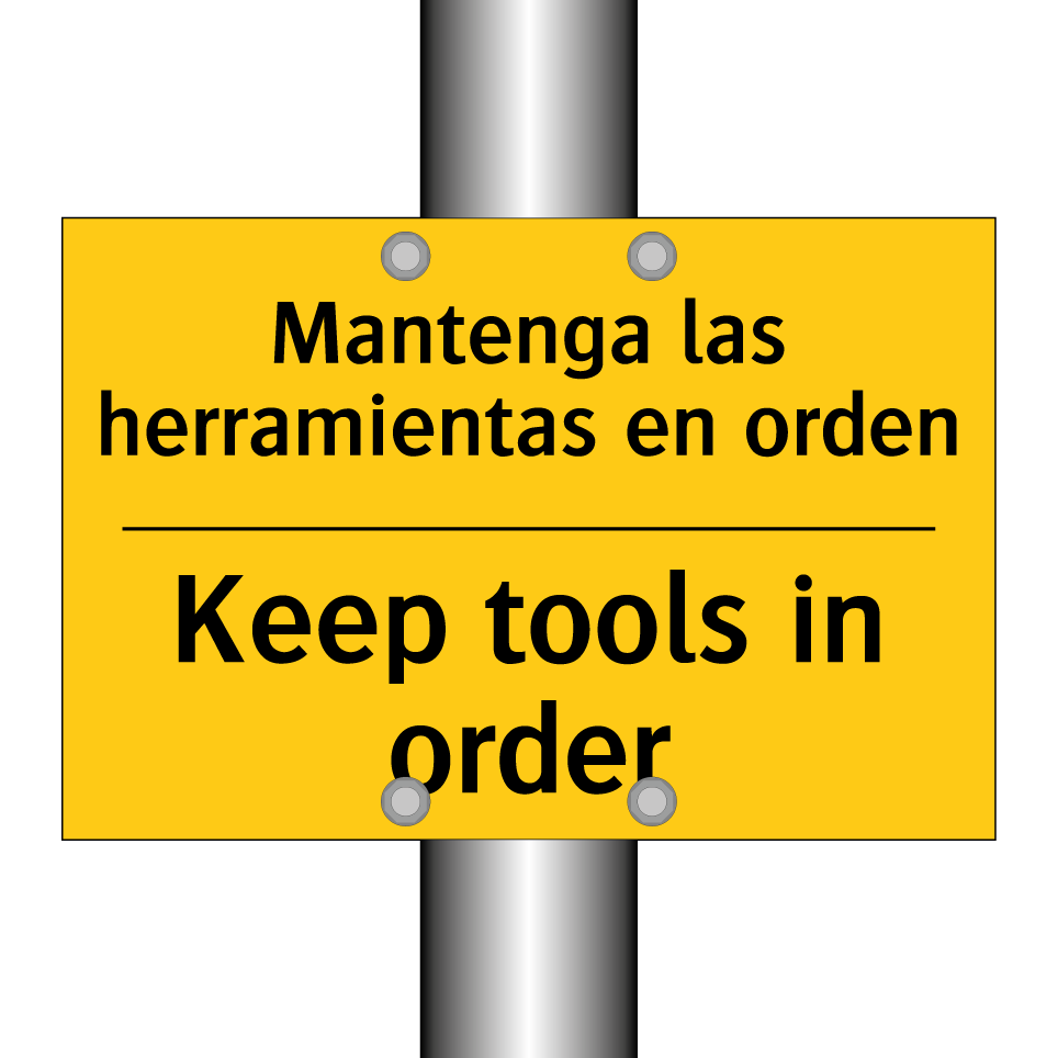 Mantenga las herramientas en orden - Keep tools in order