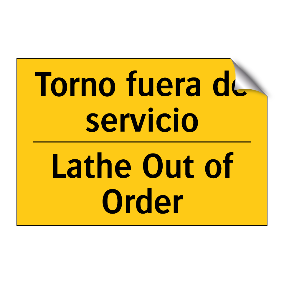 Torno fuera de servicio - Lathe Out of Order