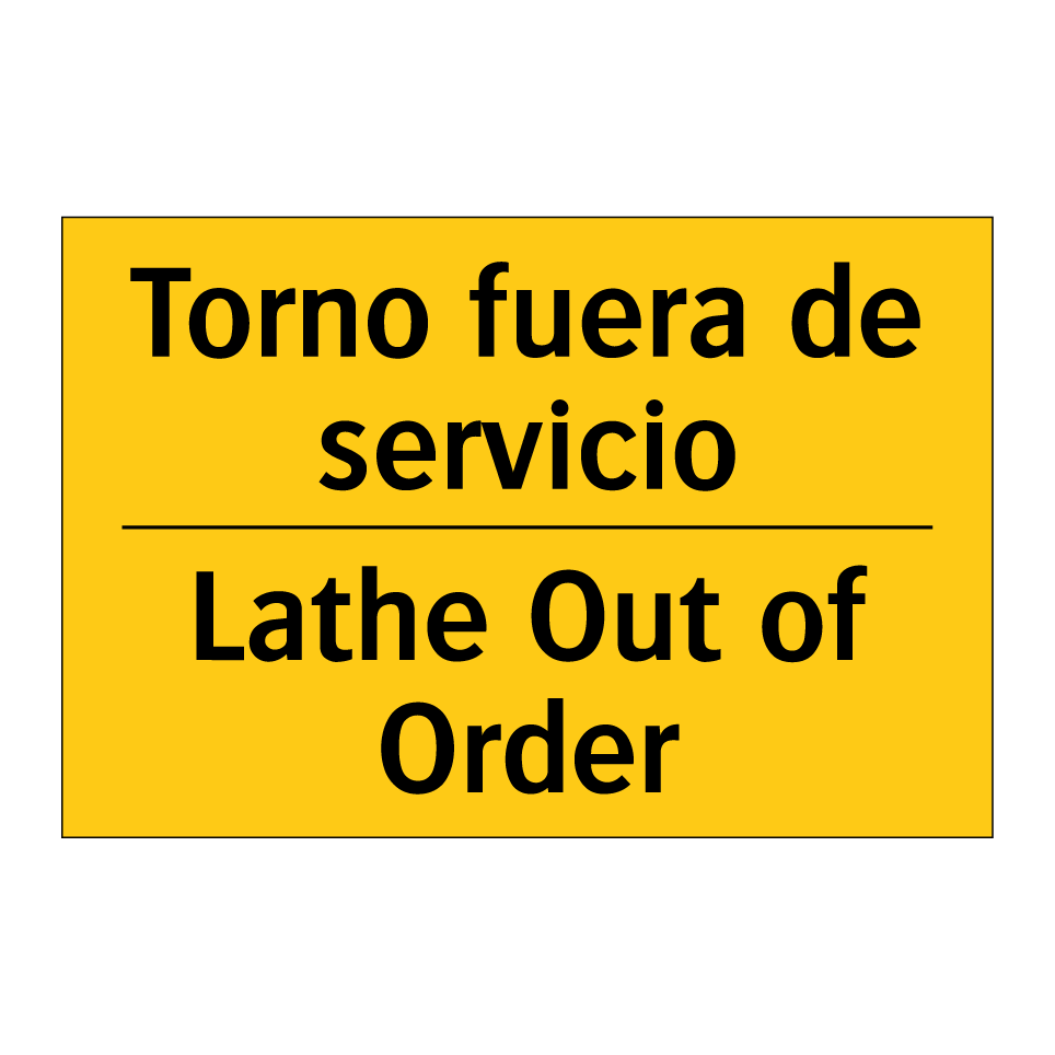 Torno fuera de servicio - Lathe Out of Order