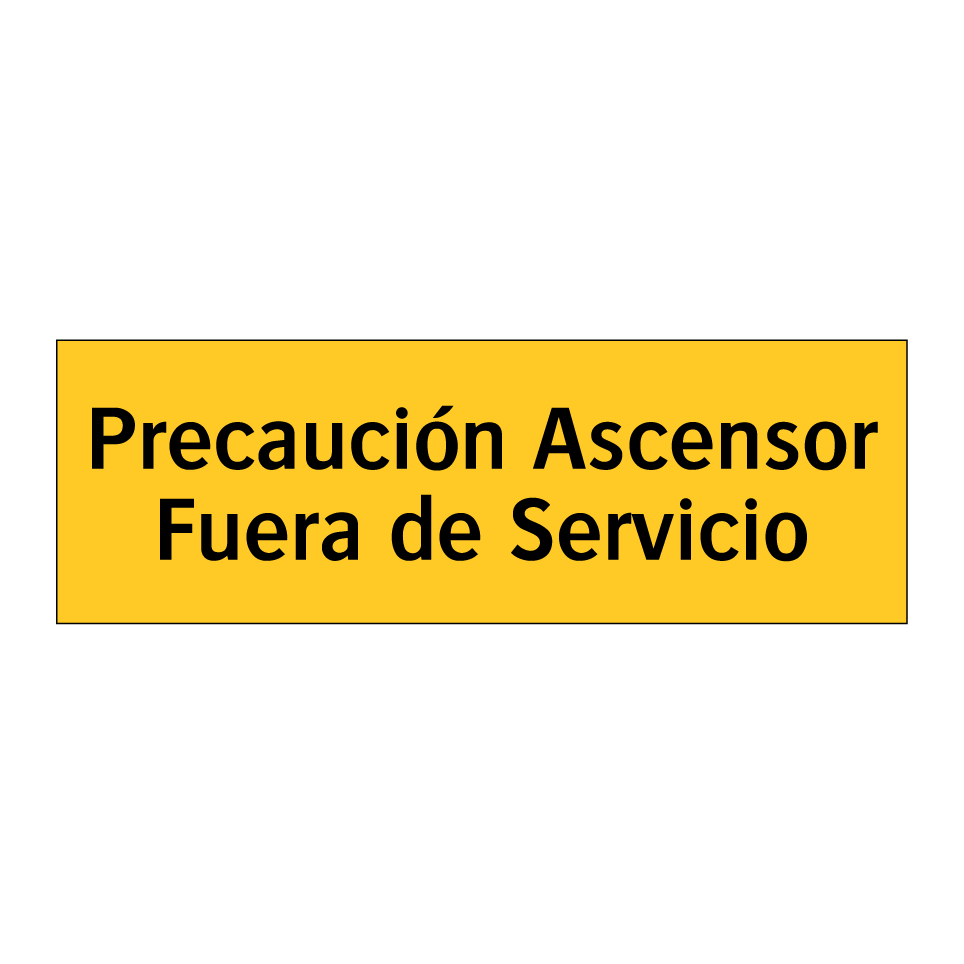 Precaución Ascensor Fuera de Servicio