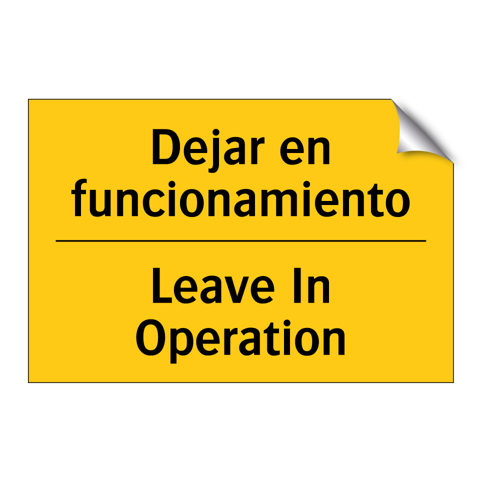 Dejar en funcionamiento - Leave In Operation