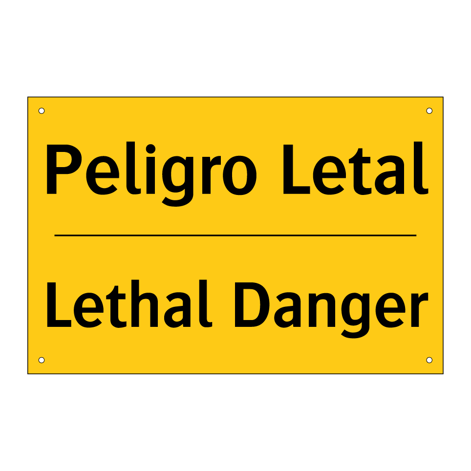 Peligro Letal - Lethal Danger